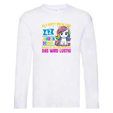 42. Geburtstag | Als Gott mich schuf | 40 Jahre v2 Long Sleeve Weiß