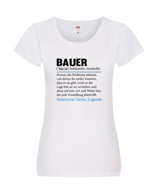 Bauer | Landwirt | Bauernhof | Landwirtschaft Damen Shirt Weiß
