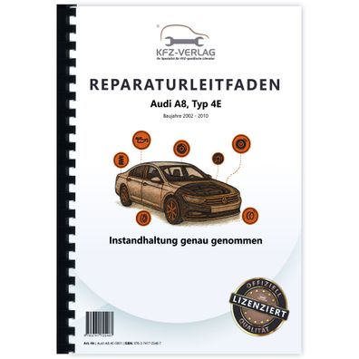 Audi A8 Typ 4E 2002-2010 Instandhaltung Inspektion Wartung Reparaturanleitung