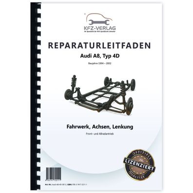 Audi A8 Typ 4D 1994-2002 Fahrwerk Achsen Lenkung FWD 2WD 4WD Reparaturanleitung