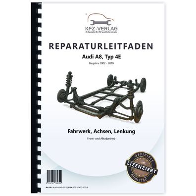 Audi A8 Typ 4E 2002-2010 Fahrwerk Achsen Lenkung FWD 4WD Reparaturanleitung