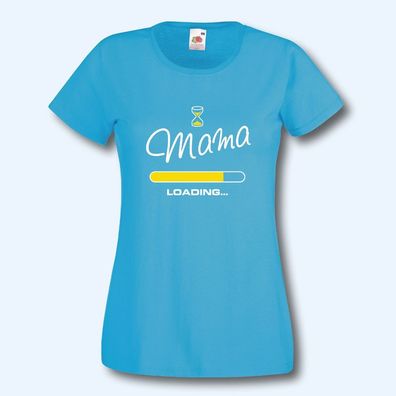 T-Shirt, Fun-Shirt, Mama loading, Geburt, 14 Farben, Damenshirt XS-XXL