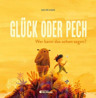 Glück oder Pech | Wer kann das schon sagen? | Ian de Haes | Buch | 40 S. | 2025