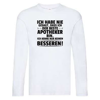 Der Beste Apotheker | Apotheke | Pharmazie Long Sleeve Weiß