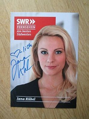 SWR Fernsehmoderatorin Jana Kübel - handsigniertes Autogramm!!!