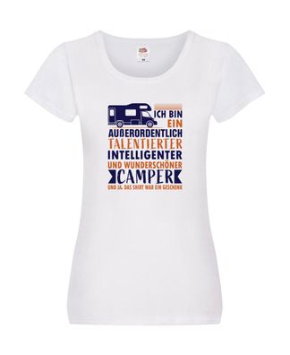 Talentierter | Intelligenter | Wunderschöner | Camper Damen Shirt Weiß
