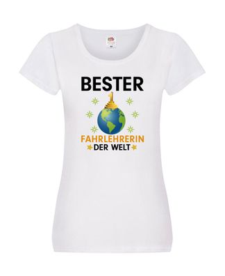 Welt Beste Fahrlehrerin| Fahrschule Damen Shirt Weiß