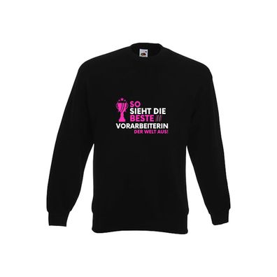 Die Beste: Vorarbeiterin | Spruch | Kollegin | Teamleiter Sweatshirt Schwarz