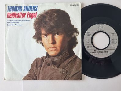 Thomas Anders - Heißkalter Engel 7'' Vinyl/ CV Real Life - Send me an angel