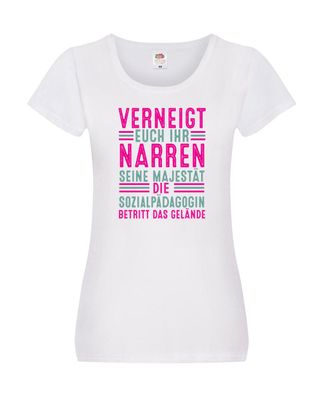 Verneigt euch: Sozialpädagogin | Humor | Pädagogin Damen Shirt Weiß