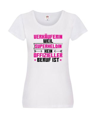 Superheldin Verkäuferin| Kollegin | Verkaufsjob Damen Shirt Weiß