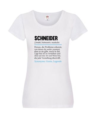 Schneider | Spruch | Beruf Schneiderei | Humor v2 Damen Shirt Weiß