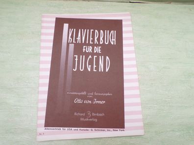 Klavierbuch für die Jugend Otto von Irmer Richard Bbirnbach C) 1957