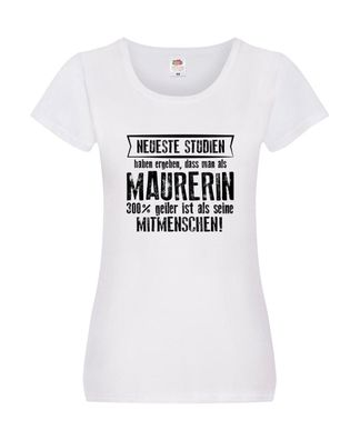 Neuste Studien: Maurerin Damen Shirt Weiß