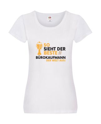 Der Weltbeste Bürokaufmann | Kaufmann Damen Shirt Weiß