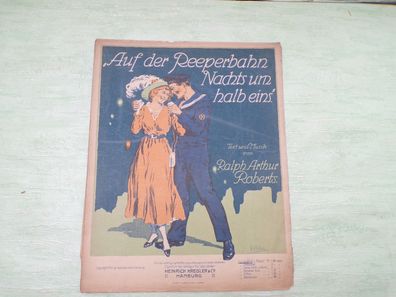 Auf der Reeperbahn nachts um halb eins Ralph Arthur Roberts 1912 Gebrüder Wolf Piano