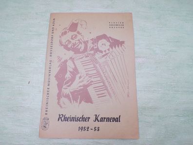 Rheinischer Karneval 1952-53 Klavier Akkordeon Düsseldorf Köln Notenheft Text