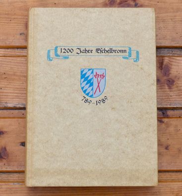1200 Jahre Schreinerdorf Eschelbronn (Sinsheim Baden) Geschichte Heimat Buch