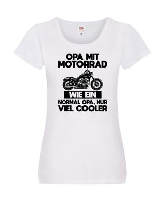 Opa mit Motorrad, viel cooler | Motorrad | Opa Damen Shirt Weiß