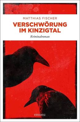 Verschwörung im Kinzigtal | Kriminalroman | Matthias Fischer | Taschenbuch