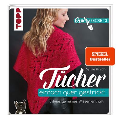 CraSy Secrets - Tücher einfach quer gestrickt.: Sylvies geheimes Wissen enthüllt