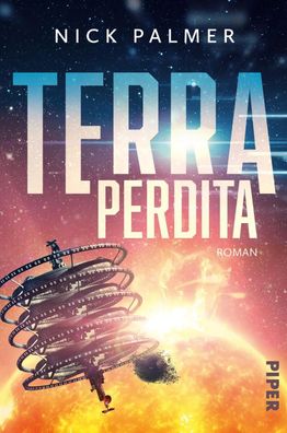 Terra Perdita | Roman Actionreiche Science-Fiction über ein Generationenschiff