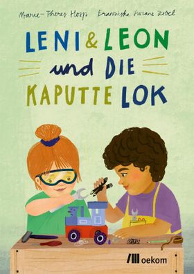 Leni & Leon und die kaputte Lok | Marie-Theres Hosp | Buch | 32 S. | Deutsch