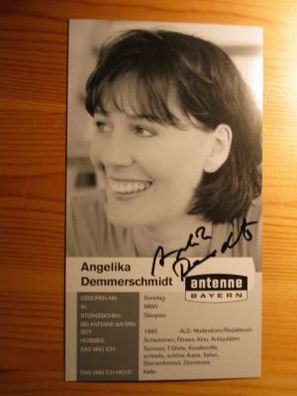 Antenne Bayern Moderatorin Angelika Demmerschmidt - handsigniertes Autogramm!!!