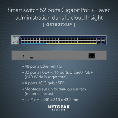 Netgear Switch 48x GE GS752TXUP-300EUS Smart + 4x 10G SFP