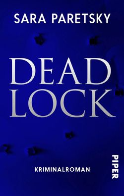 Deadlock | Kriminalroman | Sara Paretsky | Taschenbuch | 292 S. | Deutsch | 2018