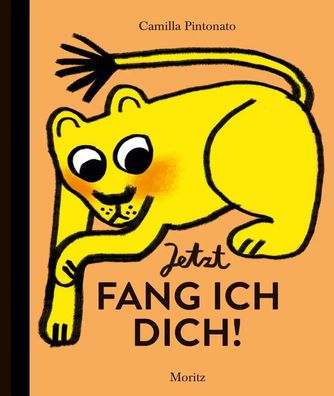 Jetzt fang ich dich! | Camilla Pintonato | Buch | 48 S. | Deutsch | 2025