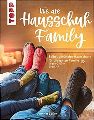 We are Hausschuh-family: Selbst gehäkelte Hausschuhe für die ganze Familie