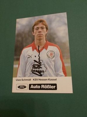 Hessen Kassel , Uwe Schmidt , Autogrammkarte, Fussball