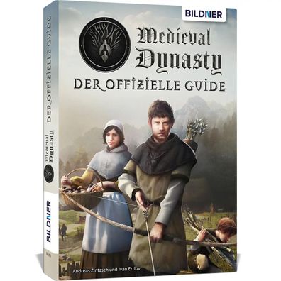 Medieval Dynasty - Der offizielle Guide | Andreas Zintzsch (u. a.) | Taschenbuch