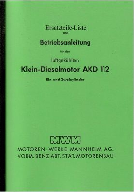 Betriebsanleitung MWM Klein-Dieselmotor, AKD 112 E und AKD 112 Z, Oldtimer