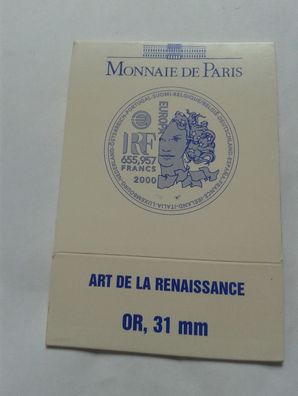 Umverpackung für 655,957 Francs 2000 Frankreich Gold Art de la renaissance