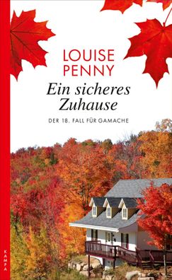 Ein sicheres Zuhause | Der 18. Fall für Gamache | Louise Penny | Taschenbuch