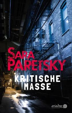 Kritische Masse | Sara Paretsky | Taschenbuch | Ariadne | 544 S. | Deutsch