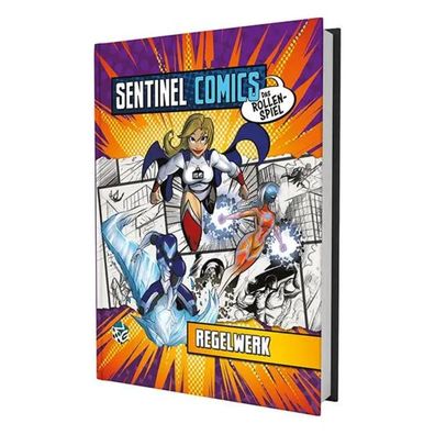 Sentinel Comics - Das Rollenspiel - Regelwerk | Christopher Badell (u. a.)