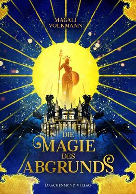 Die Magie des Abgrunds | Magali Volkmann | Taschenbuch | Klappenbroschur | 2021