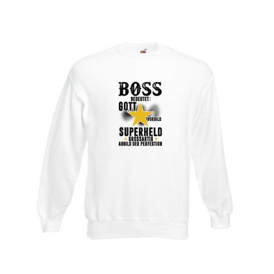 Bedeutung von Boss | Führungskraft | Vorgesetzter Sweatshirt Weiß