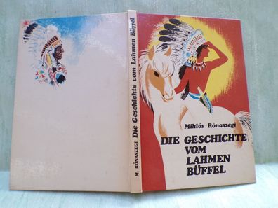 Miklos Ronaszegi Die Geschichte vom lahmen Büffel Istvan Köpeczi Bocz Corvina 1968