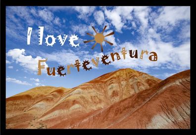 Fußmatte Schmutzfangmatte i love Fuerteventura F994 75x50 cm