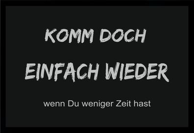 Fußmatte Schmutzfangmatte Komm doch einfach wieder F778 60x40 cm
