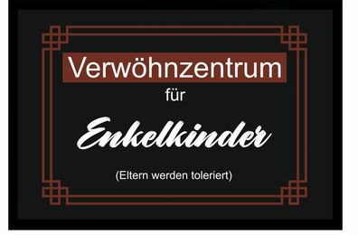 Fußmatte Schmutzfangmatte Verwöhnzentrum für Enkelkinder F775 75x50 cm