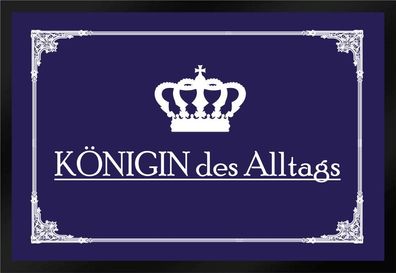 Fußmatte Schmutzfangmatte Königin des Alltags blau Krone F667 60x40 cm
