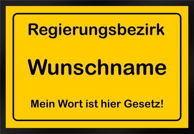 Fußmatte Schmutzfangmatte Regierungsbezirk Wunschname Gesetz F651 75x50 cm