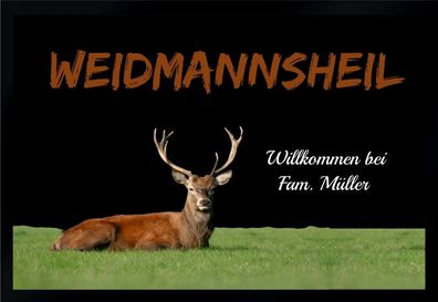 Fußmatte Schmutzfangmatte Wunschtext Weidmannsheil F258 75x50 cm