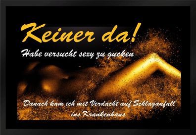 Fußmatte Schmutzfangmatte Keiner da sexy gucken F362 60x40 cm