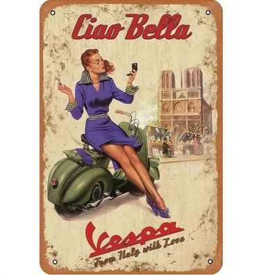 Blechschild Ciao Bella Vespa Werbeschild 30x20cm Vintage Retro TE750